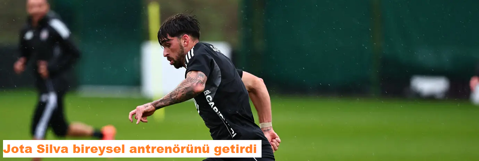 Jota Silva bireysel antrenörünü getirdi