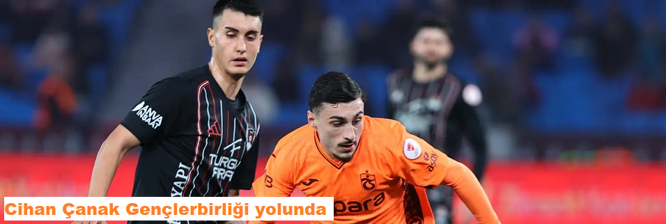 Cihan Çanak Gençlerbirliği yolunda