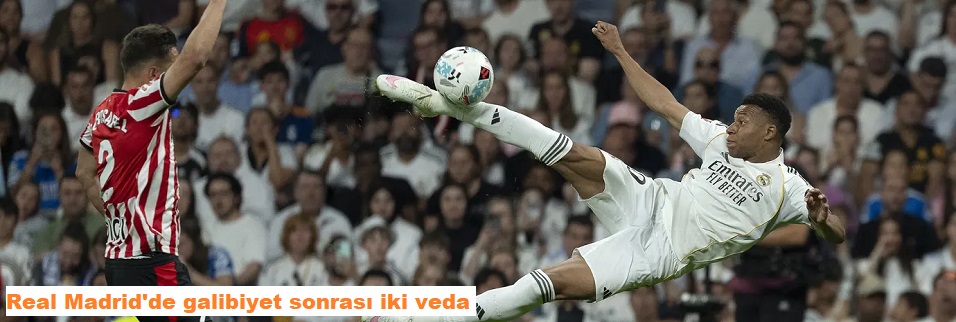 Real Madrid kabus gibi sezonda son hafta Bilbao