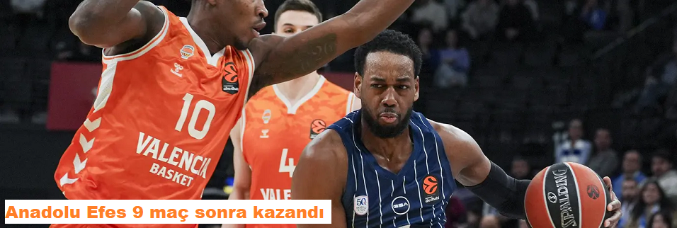 Anadolu Efes 9 maç sonra kazandı
