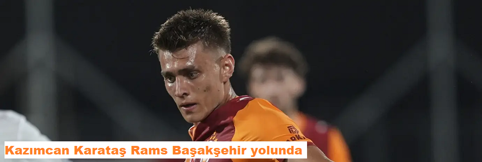 Kazımcan Karataş sezon sonuna kadar Başakşehir