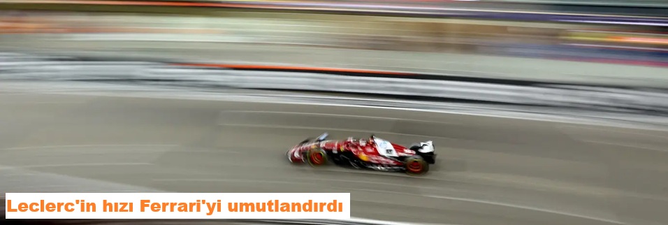 Leclerc zirvede, devler sorunlarla boğuşuyor