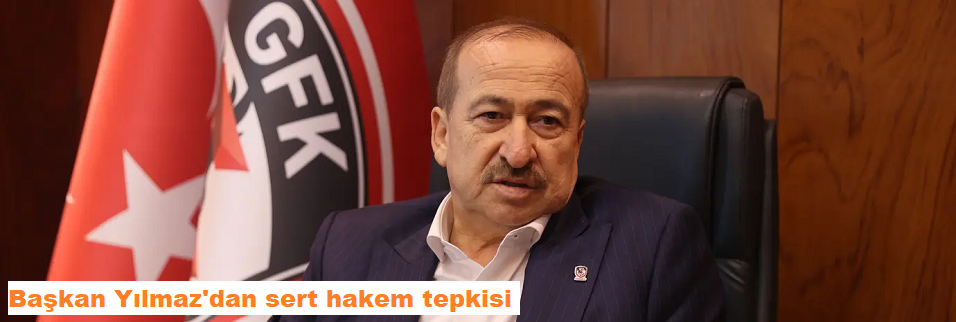 Gaziantep FK başkanı Yılmaz