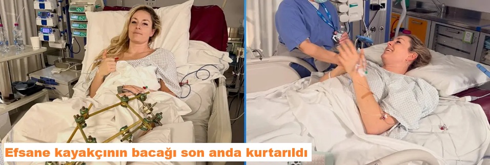 Efsane kayakçının bacağı son anda kurtarıldı
