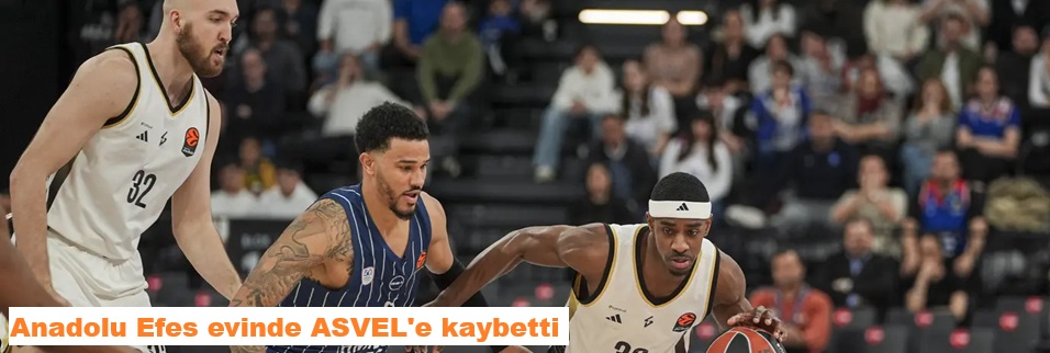 Asvel 91-88 kazandı
