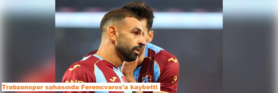 Trabzonspor sahasında Ferencvaros