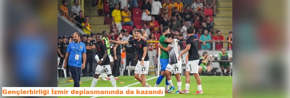 Gençlerbirliği İzmir deplasmanında da kazandı