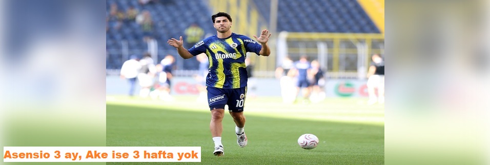 Asensio 3 ay, Ake ise 3 hafta yok
